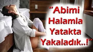 KEŞKE YAPMASAYDIM | 440.Bölüm ''YUHH YA !!! Abimi Halamla yatakta yakaladık !''