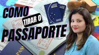 Como tirar o PASSAPORTE | Confira o passo a passo