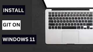 How To Download and Install Git