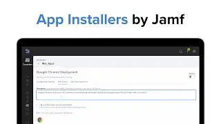 App Installers by Jamf | Simple as 1, 2, 3