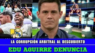 EDU AGUIRRE DESTAPA LA CORRUPCIÓN ARBITRAL CONTRA EL MADRID