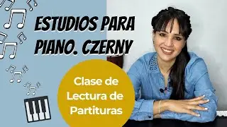 ¡Lee partituras y toca mejor, mejora tu técnica! | Carl Czerny, 1 y 2 | MARCELA 🎹🎶