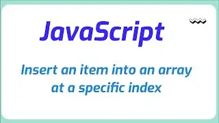 How to insert an item into an array at a specific index