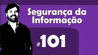 Questões Segurança da Informação | Aula 101