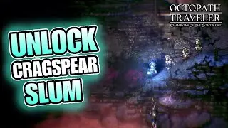 UNLOCK THE CRAGSPEAR HELL ZONE in OCTOPATH TRAVELER: CTOC