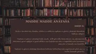 #34 Anayasa Madde 34 - Toplantı ve gösteri yürüyüşü düzenleme hakkı