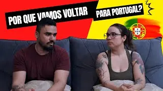 Decidimos Voltar para Portugal! A Nova Jornada dos Souzas