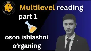 BEPUL INGLIZ TILI DARSLARI || MULTILEVEL IMTIHONI READING PART 1 bo'limini TEZ ishlash darsi