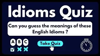 English Idioms Quiz | Learn idioms English through test 100%