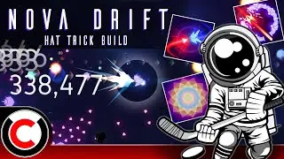 Picking Up THREE MORE! The Hat Trick Build - Nova Drift
