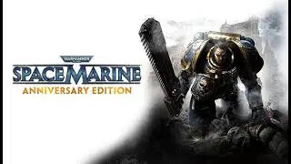 Warhammer 40,000: Space Marine - Anniversary Edition - Ultramarine!