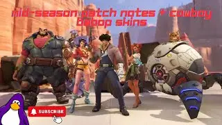 Mid Season Patch Notes + Cowboy Bebop Skins!!!! Overwatch 2