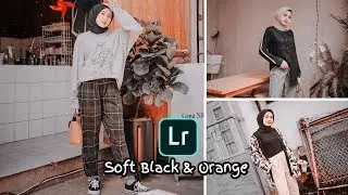 Tutorial cara edit foto - Soft Black & Orange | lightroom cc - android