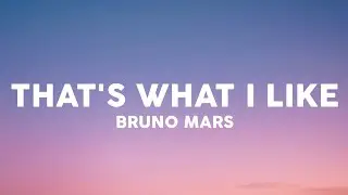 Bruno Mars - That's What I Like (Lyrics)