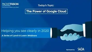 SADA Lunch & Learn: The Power of Google Cloud