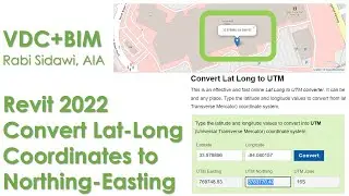 Revit 2022 Convert Lat-Long Coordinates to Northing-Easting 4K