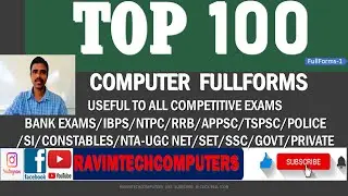 TOP 100 COMPUTER FULL FORMS|BY RAVIMTECHCOMPUTERS|COMPUTER FULLFORMS|USEFUL TO ALL COMPETITIVE EXAMS
