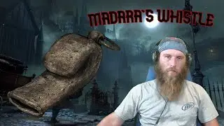 Where And How To Get Madaras Whistle BloodBorne