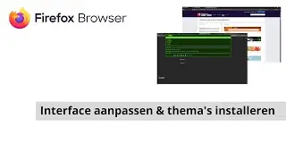 Firefox Browser: interface aanpassen & thema's installeren