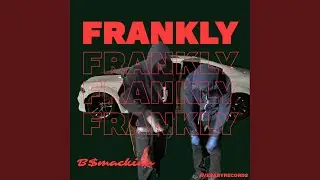 Frankly