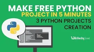 Make Free Python Project in 5 Minutes - 3 Python Projects Creation