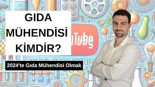 Gıda Mühendisi Kimdir? [2024’te Gıda Mühendisliği]