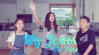 My Jesus (cover) by The Yuns