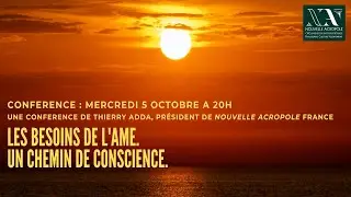 Les besoins de l'âme, un chemin de conscience.