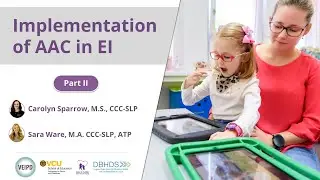 Assistive Technology/ AAC in EI Part II | ToT June 2024