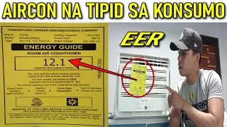 EER Guide! Para saan ang Yellow Tag? Sulit & Tipid Tips sa Aircon n bibilhin mo.