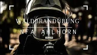Feuerwehr Einsatzübung Waldbrand