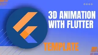 Flutter Template : 3D Animation Viewer and Controller with Flutter
