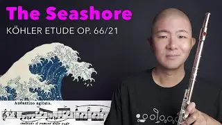 The Most Beautiful Flute Etude: Köhler's 