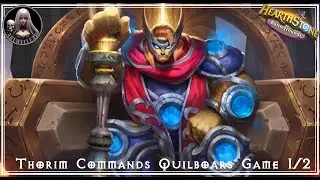 Thorim Commands Quilboars ~ Hearthstone BGs Game 1 of 2