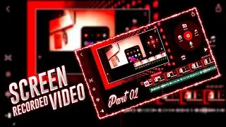 How To Edit Screen Recorder Video | Screen Recorder Video Ko Edit Kaise Kare | Part 02