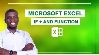 How to use Microsoft Excel IF + AND  function