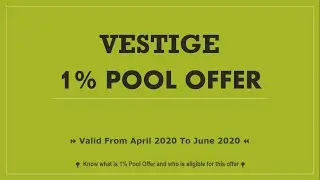 Vestige 1% Pool April Offer 2020 | Vestige लाई 1% PooL धमाका | Full Details
