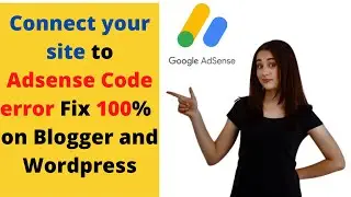 How to add google adsense to your website and Fix this code error Problem?