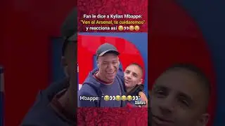 💀 FAN del ARSENAL dice esto a MBAPPE 😂 | #football #footballshorts #futbol #soccer