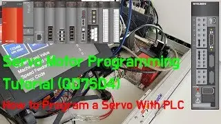 Servo Motor Position Control PLC GX-Works2 Tutorial QD75D4