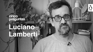 Cinco preguntas a Luciano Lamberti
