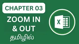 Excel Uncovered Chapter 3: Zoom In, Zoom Out - Essential Tips and Tricks!