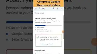 How to Compress Google Photos and Videos Without Loosing Quality | Free Up Space
