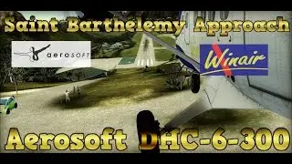 FSX- Fly Tampa, St. Barts, Caribbean | Aerosoft DHC-6-300 | Maxxed Graphics | 2015 HD Quality