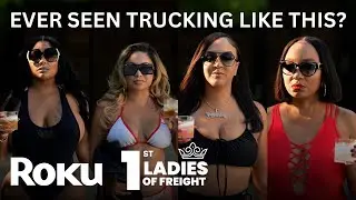 1st Ladies of Freight  Episode 1