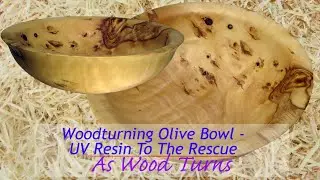 Woodturning Olive Bowl - UV Resin To The Rescue