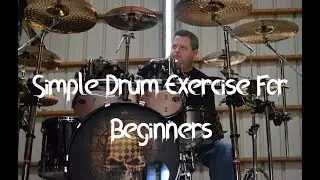 Simple Drum Exercise For Beginners