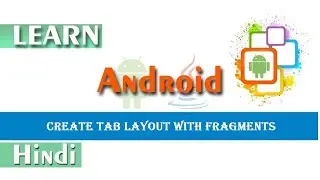 Create tab layout with fragments in Android studio 2021