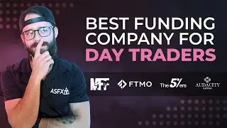 My Thoughts On The BEST Prop Firms/Funding Companies