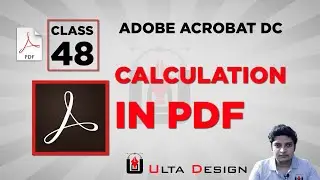 How to do Calculations in PDF - Adobe Acrobat Pro - Class 48 - Ulta Design